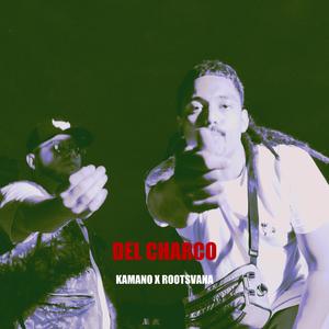 Del Charco (feat. Rootsvana)