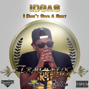 IDGAS (I Don't Give a ****)