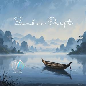 Bamboo Drift