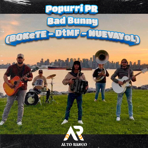 Popurrí PR-Bad Bunny: BOKeTE / DtMF / NUEVAYoL