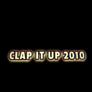 CLAP IT UP 2010
