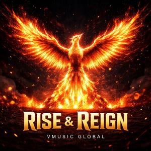 Rise & Reign