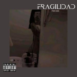 fragilidad