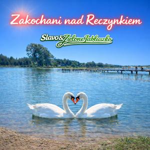 Zakochani nad Reczynkiem