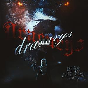 Dracarys (feat. Tismo & Scum Paris)