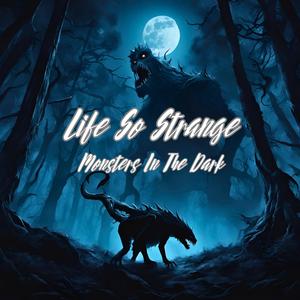 Monsters In The Dark