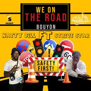 We On The Road (feat. Strive Star)