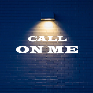 Call on Me