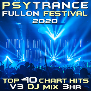 Rising Collapser (Psy Trance Fullon Festival 2020 DJ Mixed)
