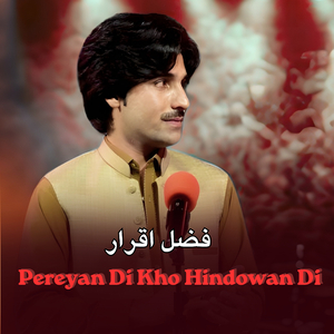 Pereyan Di Kho Hindowan Di