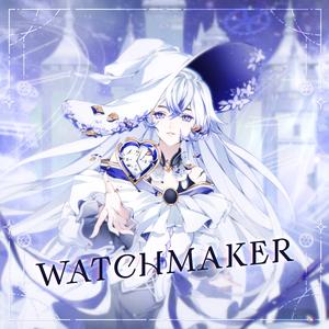 Watchmaker (feat. Zephyrianna)