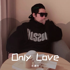 Only Love