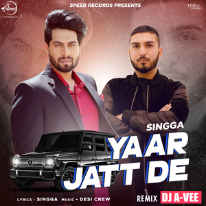 Yaar Jatt De (Remix)