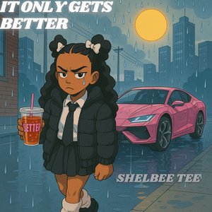 It Only Gets Better (Radio Edit)