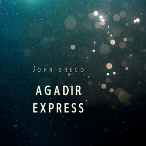 Agadir Express (Extended Version)