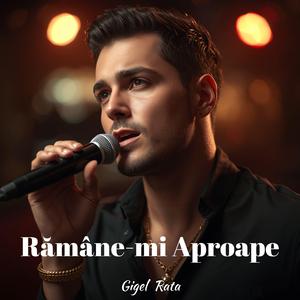 Rămâne-Mi Aproape