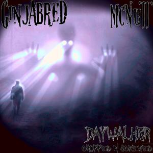 Daywalker (feat. McNutt) (Chopped & Screwed) (Chopped & Screwed)