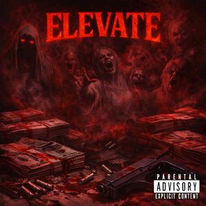 Elevate (feat. LilJoe1300)