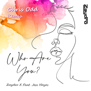 Who Are You(Chris Odd Remix)