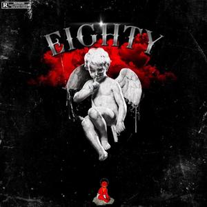 Eighty (feat. Moe Gwalla & Belair Su)