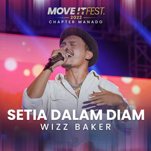 Setia Dalam Diam (Move It Fest 2022 Chapter Manado) (Live)