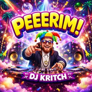 Peeerim! (feat. DJ Kritch)