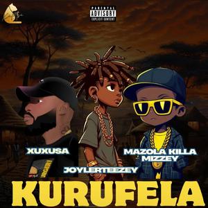 Kurufela (feat. XuxuSA, Mazola KillaMezzy & Joyler Teezey)