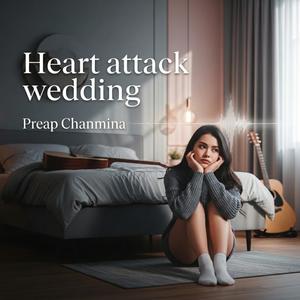 Heart attack wedding