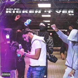 Kicken 'T Ver (feat. Glocky)