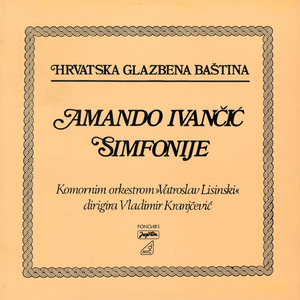Amando Ivančić: Simfonija U G-Duru Br. 12 Za Gudače
