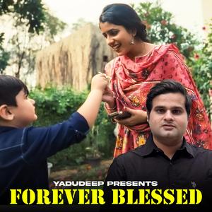Forever Blessed | Mother's Day Special