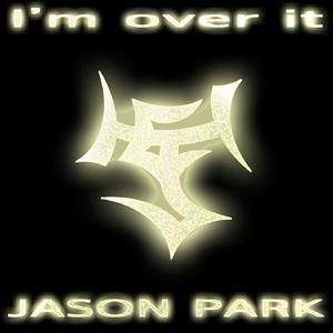 I'm Over It