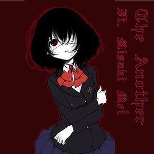 The Another (Ft. Misaki Mei)