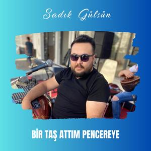 Bir Taş Attım Pencereye