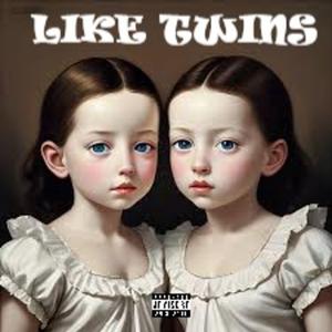 LIKE TWINS (Single)
