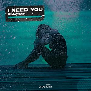 I Need You (Extended Mix)