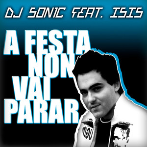 A Festa Non Vai Parar (Extended)
