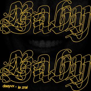 Baby (feat. Ameka Zrai)