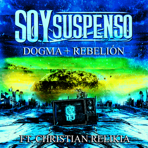 Dogma + Rebelión