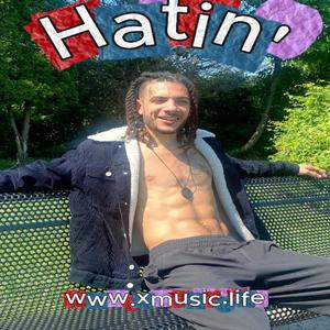 Hatin'