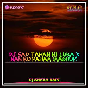 Dj Sad Tahan Ni Luka x Nan Ko Paham Mashup