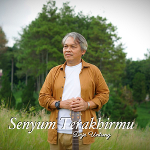 Senyum Terakhirmu