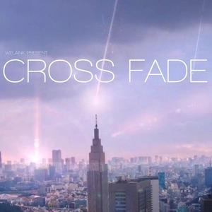 CROSS FADE（《你的名字》原创同人曲）