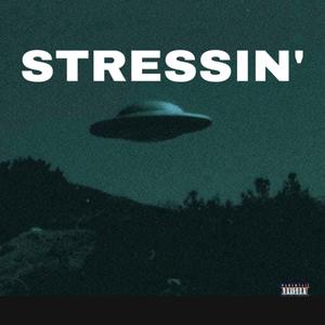 Stressin' (feat. DEADbeat Romeo)
