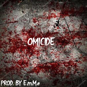 Omicide
