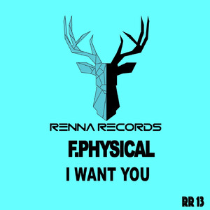 I want you (Original Mix)