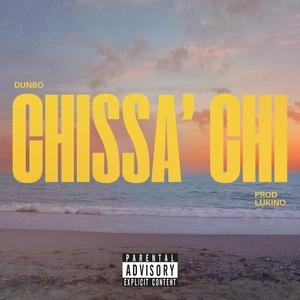 CHISSÀ CHI