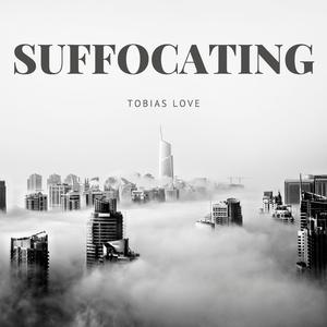 Suffocating