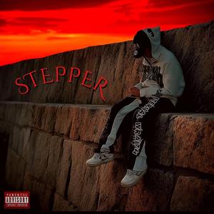 Stepper (feat. CHXRLIE)