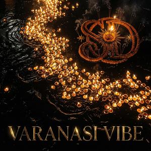 Varanasi Vibe